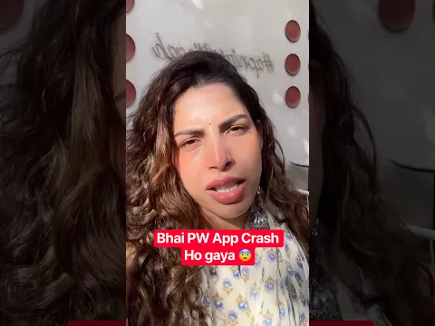 Important Update - PW App Got Crash 😨 - #shikshamohotsav