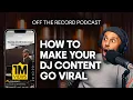 Lagu How To Make Your DJ Content Go Viral!