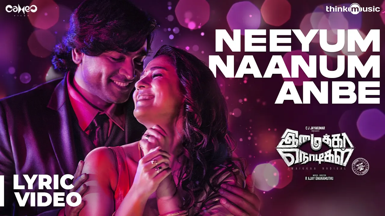 Imaikkaa Nodigal | Neeyum Naanum Anbe Song | Hiphop Tamizha | Vijay Sethupathi, Nayanthara, Atharvaa