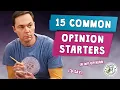 15 Most Common Opinion Starters In my opinion I d say