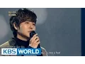 Download Lagu Jung DongHa - I Miss You | 정동하 - 보고 싶다 [Immortal Songs 2]