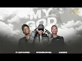 My God (Visualiser) - KayCherlow NLL feat Cliff Kayden & Inkreys
