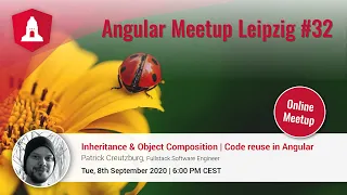 ngLeipzig Inheritance Object Composition Code reuse in Angular Patrick Creutzburg