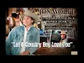 Jon Wolfe - Let A Country Boy Love You (Official Radio Single)