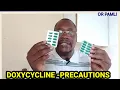 DOXYCYCLINE - PRECAUTIONS