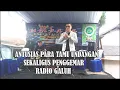 Download Lagu ANTUSIAS PARA TAMU UNDANGAN SEKALIGUS PENGGEMAR RADIO GALUH