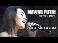 Download Lagu MAWAR PUTIH - DIFARINA INDRA /NEW MANDALA.Halal BiHalal PUTU SRIKATON / NUGROHO AUDIO - MEGGAVISION