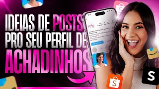 Ideias de POSTS pro seu Perfil de ACHADINHOS no Instagram pra VENDER MAIS