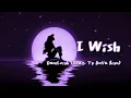 마음이 지치고 공허할 때 I Wish (ft. Ty Dolla $ign)- DaniLeigh