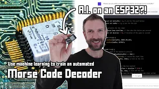 I trained an AI to decode Morse code messages on an ESP32