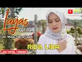 Download Lagu LAGU TAPSEL TERBARU 2021 - Layas - RIDA LIDA