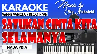 Download Karaoke - Satukan Cinta Kita Selamanya ( Vanny Vabiola ) - Nada Pria MP3