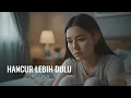 Hancur Lebih Dulu - Last Child | Cover by Aini