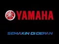 Iklan Yamaha Semakin Di Depan 2017 TVC