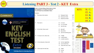 KET Extra Listening Part 3 Test 2 Transcript Key 