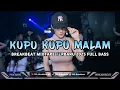 DJ KUPU-KUPU MALAM X MAFF KAN AKU  BREAKBEAT MIXTAPE 2025 FULL BASS