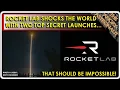 Rocket Lab shocks the world with two surprise secret missions One did the impossible