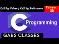 Call by Value and Call by Reference C Full Course in Hindi 30