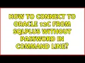 How to connect to oracle 12c from sqlplus without password in command line