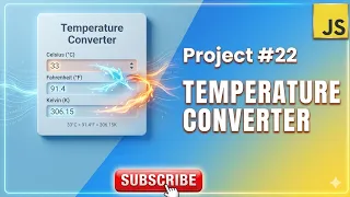 Build a Temperature Converter in JavaScript Beginner Project 22nd JavaScript Project