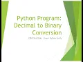 Python Program to Convert Decimal number to Binary number CBSE Class XI CS IP