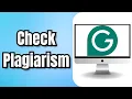 How To Check Plagiarism In Grammarly - Full Guide