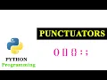 Punctuators in Python Programming Tokens