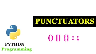 Punctuators in Python Programming Tokens