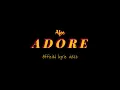 Download Lagu Afee - Adore (Official Lyric video)