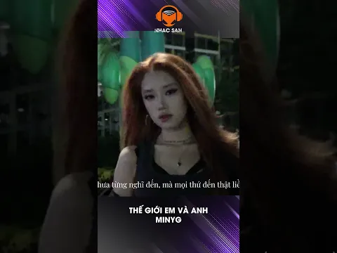 MinyG chính thức trình làng ca khúc đầu tay cực catchy 🤭🤭#TheGioiEmVaAnh #MinyG #Nemo