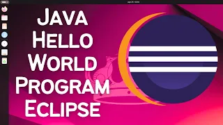 How to Create Build and Run Java Hello World Program with Eclipse on Ubuntu 24 04 LTS Linux