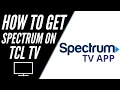 How To Get Spectrum TV App on ANY TCL TV