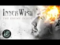 INNERWISH - The Enemy Inside (Official Lyric Video)