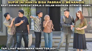 SUPIR INI HANYA BISA PASRAH & MENANGIS, SAAT DIRINYA DI PECAT KERJA & DALAM KEADAAN ISTRINYA HAMIL‼️