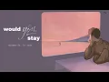 | Vietsub + Lyrics | Would You Stay - Mindme ft. Le June