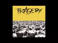 Tragedy - the waiting