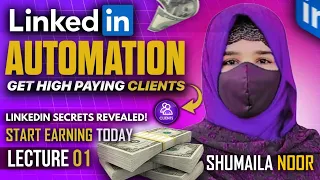 LinkedIn 101 Basics (A Module for Beginners) Lecture 01 | Shumaila Noor