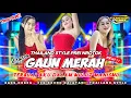 Download Lagu DJ GAUN MERAH TERBARU || THAILAND STYLE PREI NROTOK ~ FREE FLM❗|| FA MUSIC REMIX