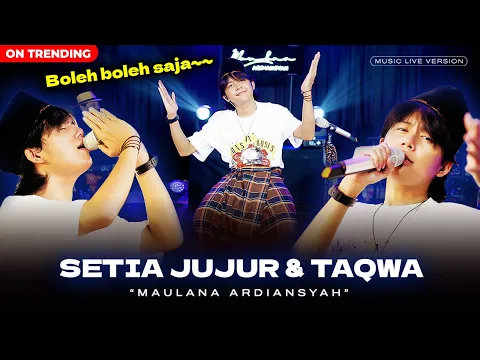 Download MP3 Maulana Ardiansyah - Setia Jujur Dan Taqwa (SEJUTA) [Live Ska Reggae] | Boleh Boleh Saja