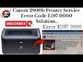 Canon 2900B Printer Service Error E197 0000 Solution service error E197 0000