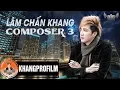 Download Lagu LÂM CHẤN KHANG COMPOSER 3