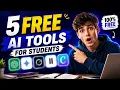 STOP Paying 5 FREE AI Tools Every Student Needs