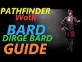 Pathfinder WotR - Dirge Bard Starting Build