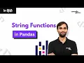 Pandas String Functions String Operations and Manipulation