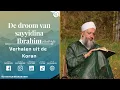 Download Lagu De verhalen uit de Koran | 8 | De droom van sayyidina Ibrahim عليه السلام