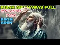 Lagu KISAH ABU NAWAS PENGANTAR TIDUR BIKIN ADEM