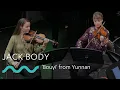 Download Lagu JACK BODY: 'Bouyi' from Yunnan
