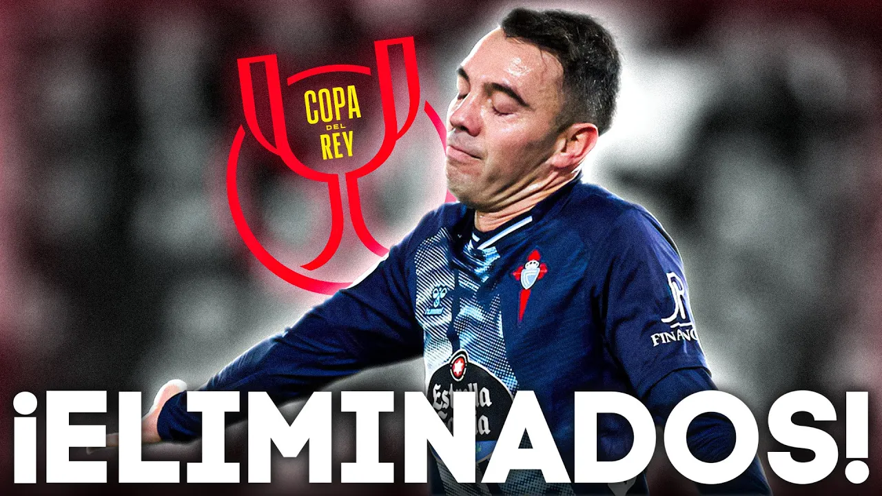 ¡ADIÓS A LA COPA DEL REY! EL CELTA CAE ANTE EL ALBACETE