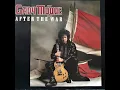 Lagu G̲ary M̲oore – A̲fter Th̲e W̲ar (Full Album) 1989