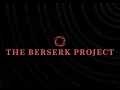 The Berserk Project Presents Berserk Episode 1 Season 2 Re-Dubbed Re-Mastered